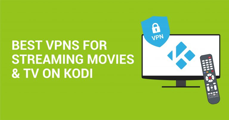 Las 5 mejores VPN para Kodi en 2026: r&aacute;pidas y seguras