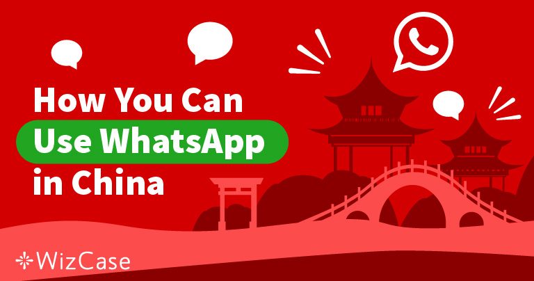 Acceder gratis a WhatsApp en China