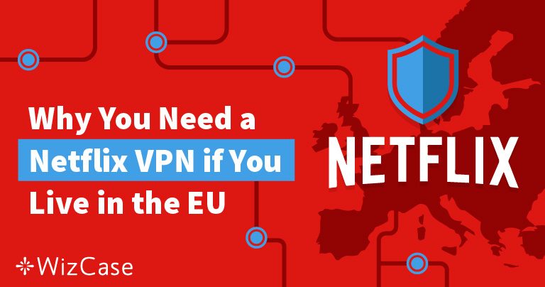 Cómo ver Netflix de otro país con una VPN