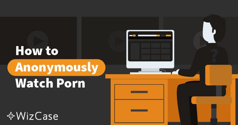 5 mejores VPN para porno en 2026 (en cualquier dispositivo)