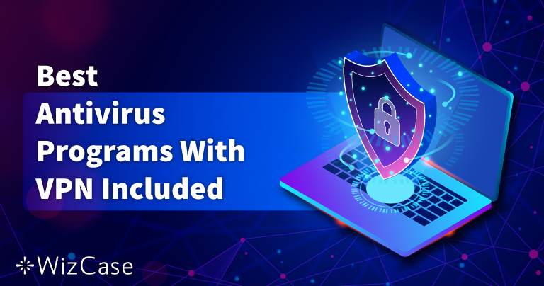 Los 5 mejores antivirus con VPN incluida en 2026